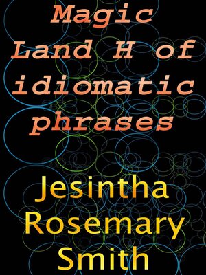 cover image of Magic Land H of idiomatic phrases